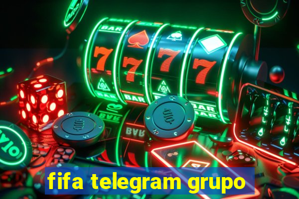 fifa telegram grupo